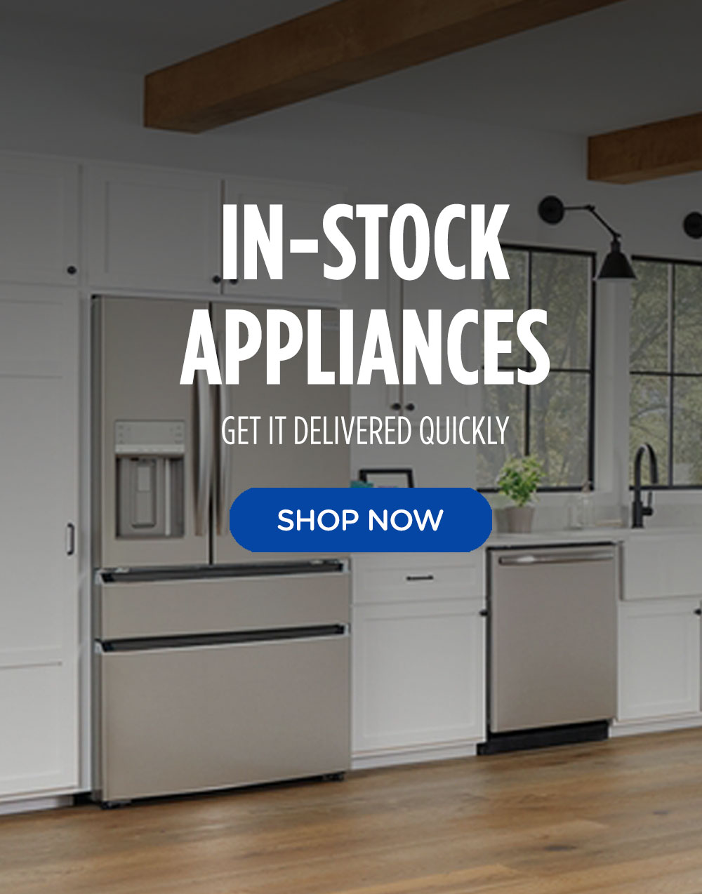 In-stock appliances. Get it delived quickly. Shop now